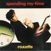 Roxette - Spending My Time