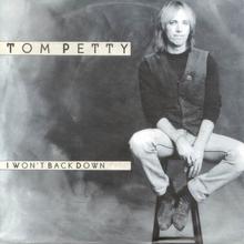 Tom Petty - I Won't Back Down