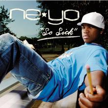 Ne-Yo - So Sick