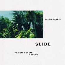 CALVIN HARRIS FT FRANK OCEAN & MIGOS - SLIDE