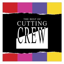 Cutting Crew - I've Been In Love Before