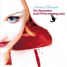 Audrey Hannah - It's December
