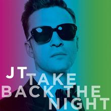 JUSTIN TIMBERLAKE - TAKE BACK THE NIGHT (RADIO EDIT)