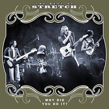 Stretch - Why Did You Do It