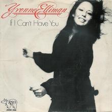 Yvonne Elliman - If I Can't Have You