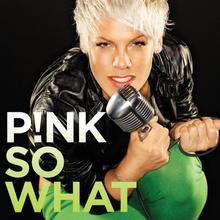 Pink - So what