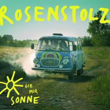 Rosenstolz - Gib mir Sonne