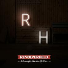 Revolverheld - Ich lass' für dich das Licht an