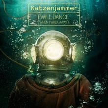 Katzenjammer - I Will Dance (When I Walk Away)