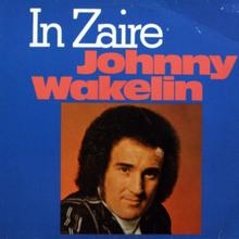 Johnny Wakelin - In Zaire