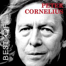 Peter Cornelius - Du entschuldige, I kenn' Di