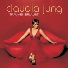 Claudia Jung - Hey 'nen kleinen Schuss, den hattest Du doch schon