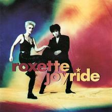 Roxette - Joyride