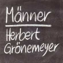Herbert Grönemeyer - Männer