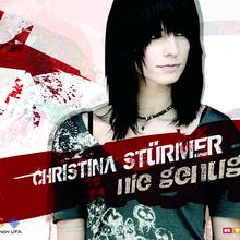 Christina Stürmer - Nie genug