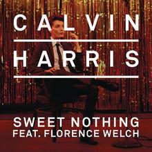 CALVIN HARRIS FT FLORENCE WELCH - SWEET NOTHING