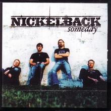 Nickelback - Someday