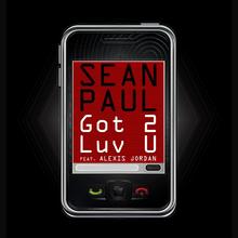 Sean Paul feat. Alexis Jordan - Got 2 Luv U