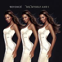 Beyoncé - Me Myself and I