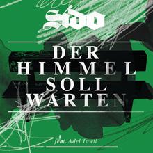 Sido Feat. Adel Tawil - Der Himmel soll warten