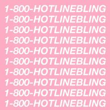 Drake - Hotline Bling