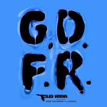 FLO RIDA FT SAGE THE GEMINI - GDFR