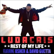 LUDACRIS FT USHER & DAVID GUETTA - REST OF MY LIFE