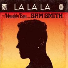 Naughty Boy feat. Sam Smith - La La La