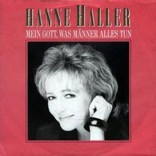 Hanne Haller - Mein Gott was Männer alles tun