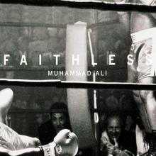 Faithless - Muhammed Ali