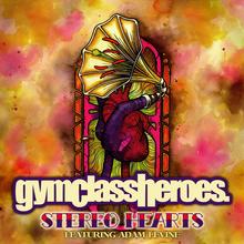 GYM CLASS HEROES FT ADAM LEVINE - STEREO HEARTS