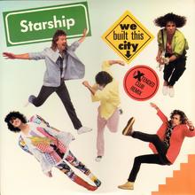 Starship - We Built This City