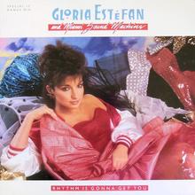 Miami Sound Machine & Gloria Estefan - Rhythm Is Gonna Get You