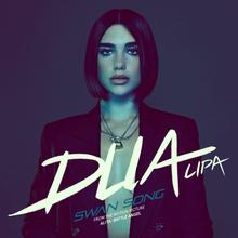 DUA LIPA - SWAN SONG