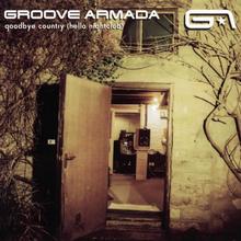 Groove Armada - My friend