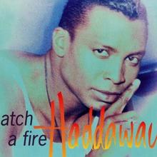 Haddaway - Catch A Fire