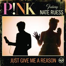 Pink feat. Nate Ruess - Just Give Me A Reason