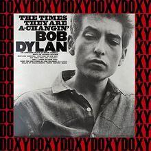 Bob Dylan - The Times They Are A-Changin'