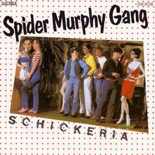 Spider Murphy Gang - Schickeria