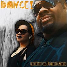 LUMIDEE VS FATMAN SCOOP - DANCE