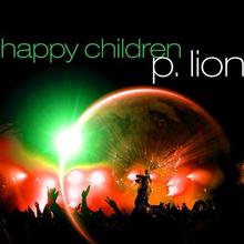 P. Lion - Happy Children