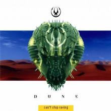 Dune - Can't Stop Raving