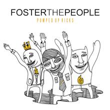 FOSTER THE PEOPLE - PUMPED UP KICKS
