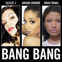 JESSIE J ARIANA GRANDE NICKI MINAJ - BANG BANG