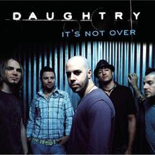 Daughtry - It's Not Over