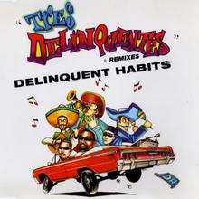 Delinquent Habits - Tres Delinquentes