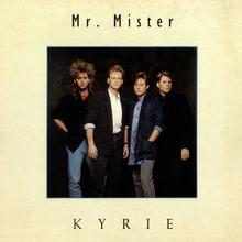 Mr. Mister - Kyrie
