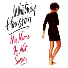 Whitney Houston - My Name Is Not Susan