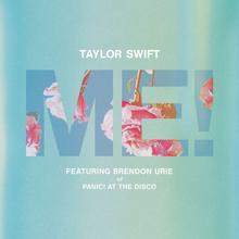 TAYLOR SWIFT FT BRENDON URIE - ME!