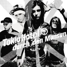 Tokio Hotel - Durch den Monsun